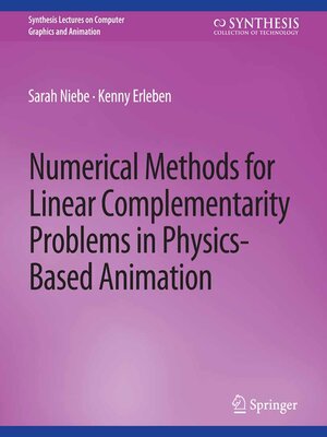 cover image of Numerical Methods for Linear Complementarity Problems in Physics-Based Animation